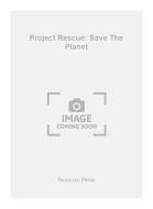 Project Rescue: Save The Planet 