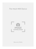 The Heart Will Dance 