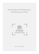 The Pirates Of Penzance - Performance Pack 