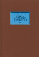 New Schütz Edition 12: Small Sacred Concertos 2 