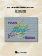On The Street Where You Live 
