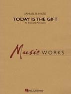 Today Is The Gift 