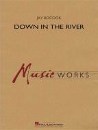 Down In The River Download