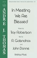 In Meeting We Are Blessed 