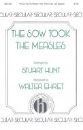 The Sow Took The Measles 
