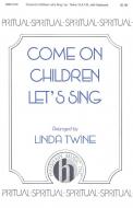 Come On Children Let's Sing 