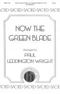 Now The Green Blade 