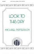 Look To This Day 