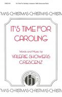 It's Time for Caroling 
