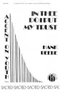 In Thee Do I Put My Trust 