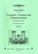 Vorspiele, Versetten und Galanteriestücke 2 