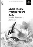 Music Theory Practice Papers 2020 Model Answers, ABRSM Grade 8 