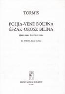 Észak-orosz bilina férfikarra és szólistákra 