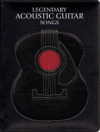 Legendary Acoustic Guitar Songs 