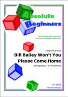 Bill Bailey Won't You Please Come Home 
