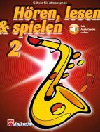 Hören, Lesen & Spielen 2 Altsaxophon 