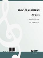 12 Pièces pour Grand Orgue Vol. 2 