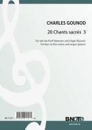 20 chants sacrés for 4 to 5 voices and organ (piano) 