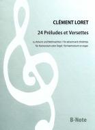 24 Préludes et Versettes for advent and christmas for harmonium or organ (manuals) 