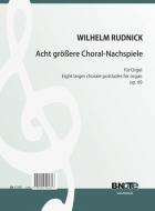 Eight larger chorale postludes for organ op.69 