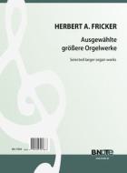Selected larger organ works 