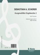 Selected organ works 2 (eight toccatas) 