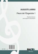 Fleurs de l'Organiste 1 - 20 pieces for organ or harmonium 