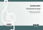 Five selected pieces (Arr. organ) 