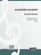 Grand Choeur en forme de marche for organ op.84 