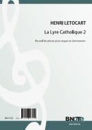 La Lyre Catholique 2 - Pieces for organ or harmonium 
