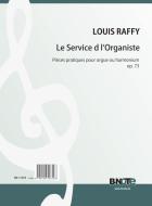 Le service de L'Organiste - Practical pieces for organ or harmonium op. 73 