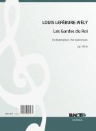 Les Gardes du Roi for harmonium op.118/6 
