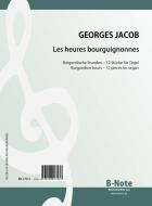 Les heures bourguignonnes - 12 pieces for organ 