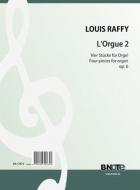 L'Orgue 2 - Four pieces for organ or harmonium op.6 