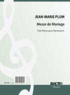 Messe de Mariage - Trois Pièces pour Harmonium op.56 