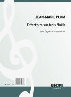 Offertoire sur trois Noëls for organ or harmonium 
