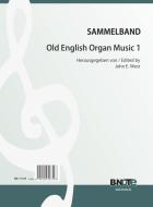Old English Organ Music 1 