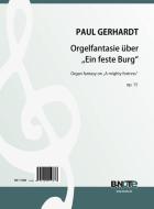 Organ fantasy on 'A mighty fortress is our god' op.15 