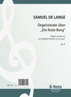 Organ sonata on 'A mighty fortress is our god' op.8 