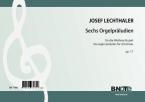 Six organ preludes for christmas op.17 