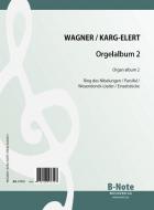 Wagner Organ Album Vol.2 (Arr. Karg-Elert) 