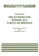 Tre Stykker for Sopran, Alt, Fløjte Og Bratsch 
