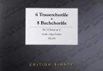 6 Trauerchoräle & 8 Bachchoräle 