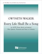 Every Life Shall Be a Song 