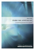 Kindlein mein, schlaf doch ein 