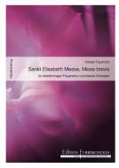 Sankt Elisabeth Messe, Missa brevis canonica op. 328 