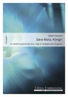 Salve Maria, Königin op. 342-B 