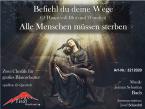 Befiehl du deine Wege - Alle Menschen müssen sterben 