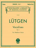 Vocalises Vol. 1 for Medium Voice 