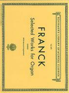 Selected Works for Organ Solo 